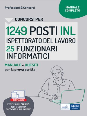 cover image of Concorsi per 1249 Posti INL Ispettorato del Lavoro 25 Funzionari Informatici